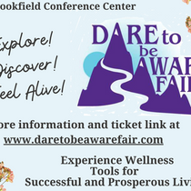 Dare to Be Aware Fair by Dare to Be Aware Fair
