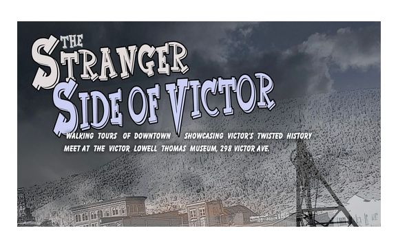 Stranger Side of Victor Tours by Victor Lowell Thomas Museum