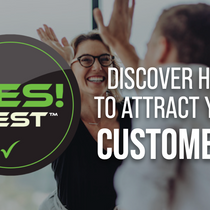 Find Out What Makes Customers say YES To you with The YES! TEST™ by The YES TEST 
