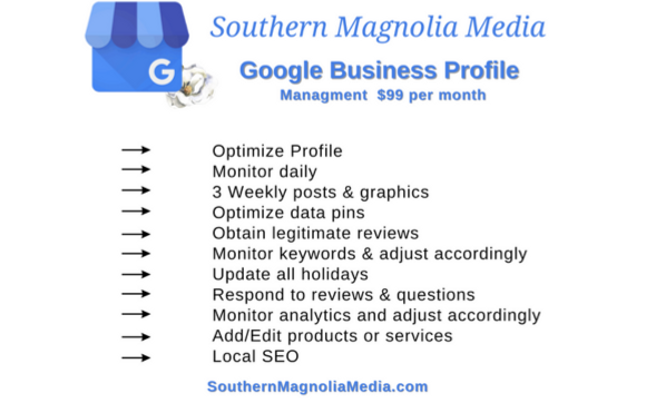 Google Business Profile Management by Southern Magnolia Media, llc