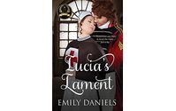 Lucia's Lament by Emily Daniels Books