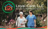 Personal Care Services. by Loyal Care, LLC