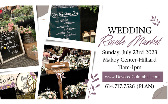 July 23rd Wedding Resale Market by Devoted Weddings Ohio