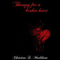 Relationship healing  by Christian D. Maddison-CDMaddbooks