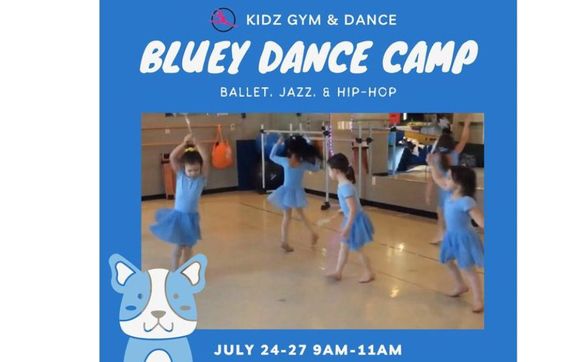 Bluey Dance Camp by Kidz Gym & Dance/River Ballet Co.