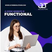 A Good Website is Functional by JLT Web Design & Digital Marketing