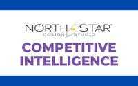 Competitive Intelligence by North Star Design Studio