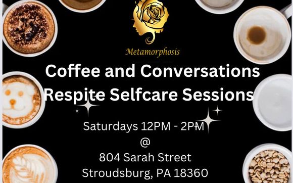 Coffee and Conversations Respite Self Care Group by Metamorphosis Women's Empowerment Initiative