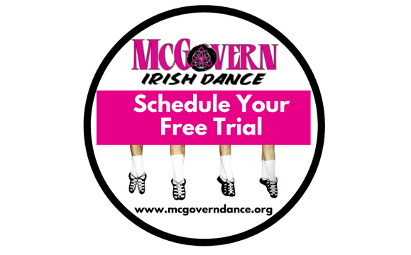 Schedule a FREE Trial! by McGovern Irish Dance