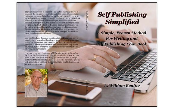 Self Publishing Simplified by A. William Benitez by Positive Imaging, LLC