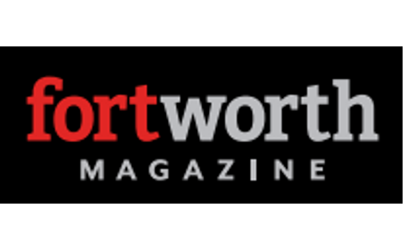 Print and Digital Advertising by Fort Worth Magazine in Fort Worth, TX ...