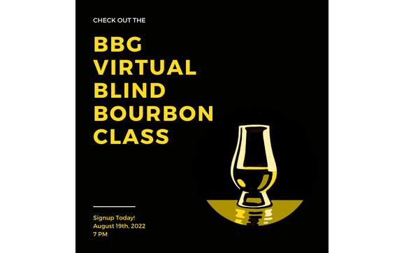 Virtual Blind Bourbon Tasting With The Black Bourbon Guy By The Black 