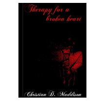 Therapy for a broken heart  by Christian D. Maddison-CDMaddbooks