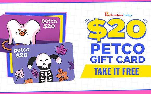 Free $20 PetCo Gift Card | GetFreebiesToday.com by Get Freebies Today