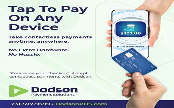 Tap to Pay Anywhere - No Hardware Needed by Dodson Payment Solutions