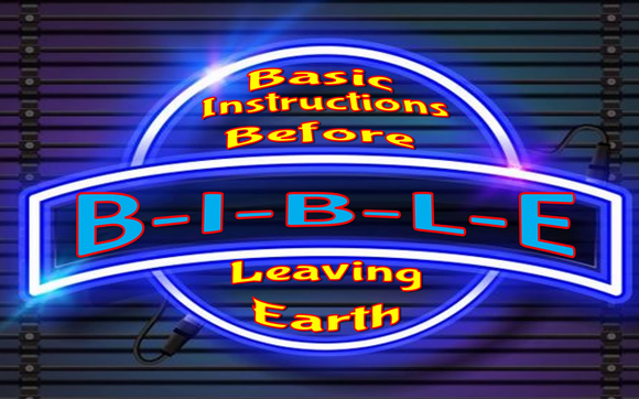 b-i-b-l-e-basic-instructions-before-leaving-earth-by-kids-bible