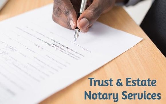 Trust & Estate Notary Services by Briverse Business Services