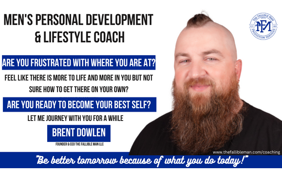 Men's Personal Development and Lifestyle Coaching by The Fallible Man LLC