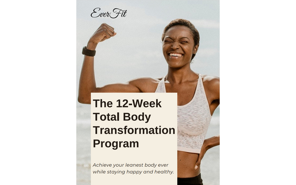 12 Week Total Body Transformation Program By Everfit In Raleigh Nc Alignable 8436