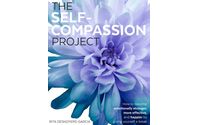The Self-Compassion Project: How to be emotionally stronger, more effective, and happier by giving yourself a break by Becoming Awake