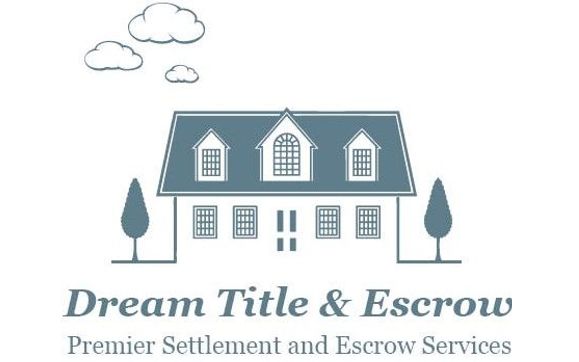 Real Estate Title by Dream Title & Escrow
