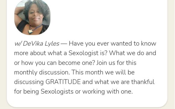 What is a Sexologist? Gratitude  by DeVika Lyles, M.Ed. |Sexologist| Instructional Designer 