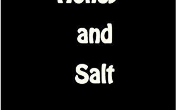 Honey And Salt by Writer