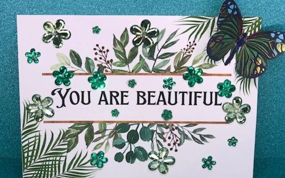 You Are Beautiful by Kimmie’s Heart Cards