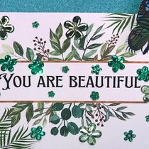 You Are Beautiful by Kimmie’s Heart Cards