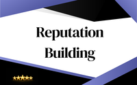 REPUTATION BUILDING by Get Ready Marketing