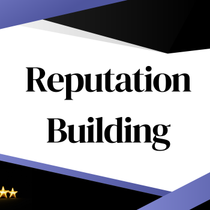 REPUTATION BUILDING by Get Ready Marketing
