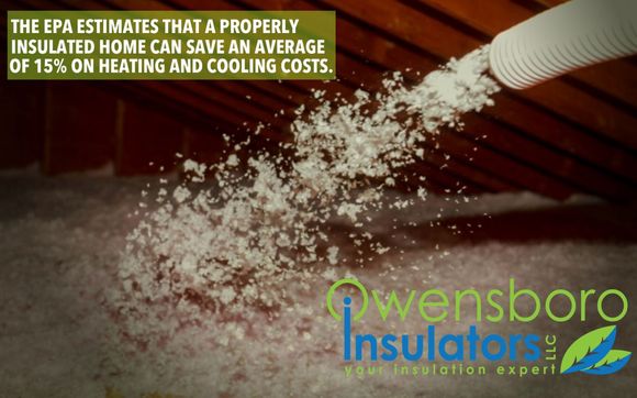 Blown-In Insulation by Owensboro Insulators, LLC