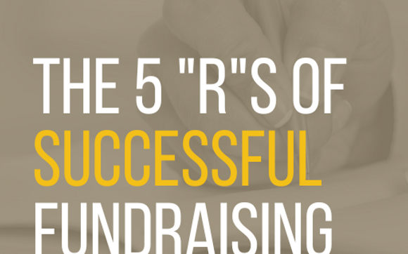 The 5 R's of Successful Fundraising: Master the Fundamentals for Nonprofit Success by WEPete Inc.