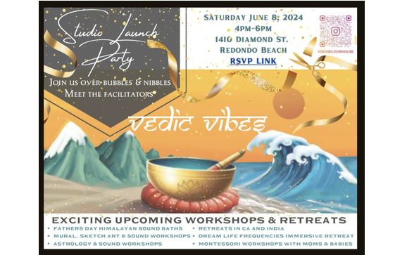 Studio Launch Party by Vedic Vibes Sound Healing & Retreats