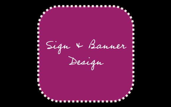 Sign & Banner Design by Fay Designs