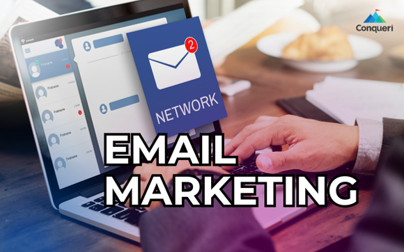 Email Marketing by Conqueri Digital