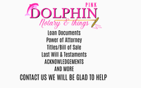 Mobile Notary   by Pink dolphin notary and things