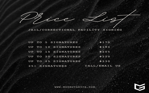 JAIL / CORRECTIONAL FACILITY NOTARY PRICE LIST: by MDG NOTARY