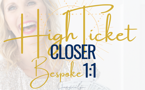 High Ticket Closer 1:1 Coaching by Jacquelyn Mack Coaching