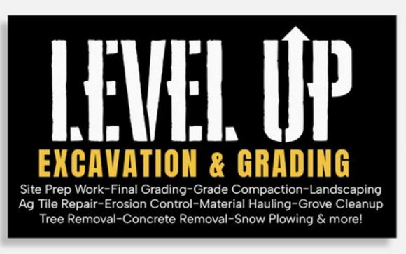 Excavation & Grading + more! by Level Up Excavation & Grading, LLC
