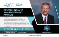 Keynote Speaker by Jeff C. West, Award-Winning Author and Internationally Recognized Sales Authority