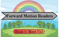 Forward Motion Readers Book 1: Meet Us! by Forward Motion Teaching