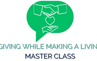 Online Course Development by GIVING WHILE MAKING A LIVING MasterClass