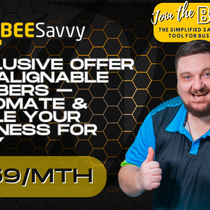 Exclusive BeeSavvy Offer – Automate & Scale for Only $69/Month! by BeeSavvy LLC.