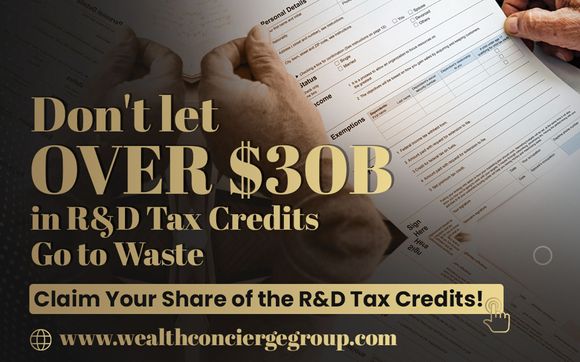 Research and Development Tax Credit  by Wealth Concierge Group