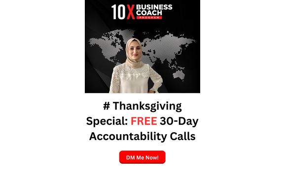 # Thanksgiving Special: FREE 30-Day Accountability Calls by The Badass Entrepreneur 