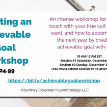 Creating an Achievable Goal Workshop by Kourtney Coleman