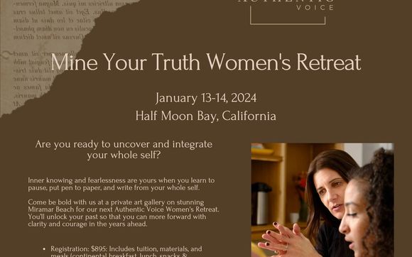 Authentic Voice "Mine Your Truth" Women's Retreat - Jan. 13-14, 2024 by Authentic Voice