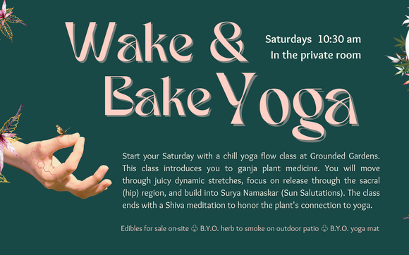 Wake & Bake Yoga by The Neon Lotus