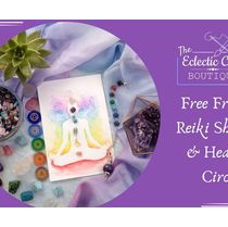 Free Friday: Reiki Sharing & Healing Circle by The Eclectic Chic Boutique